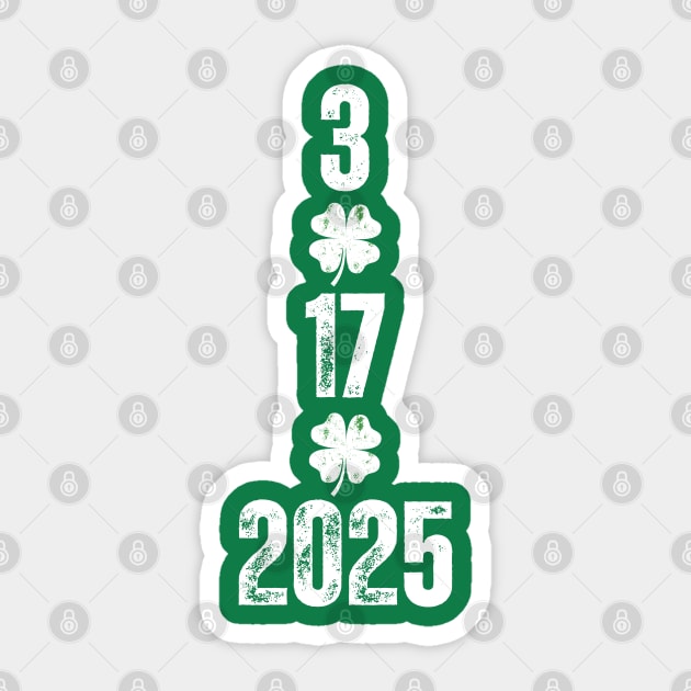St. Patrick's Day – 3/17/2025 Celebration Sticker by Creatifly Graphic Tees